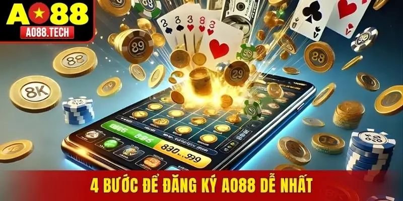 4 bước để đăng ký AO88 dễ nhất