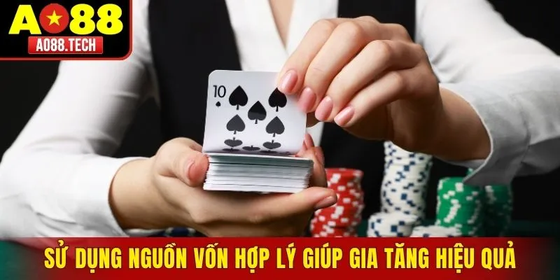 Sử dụng nguồn vốn hợp lý giúp gia tăng hiệu quả