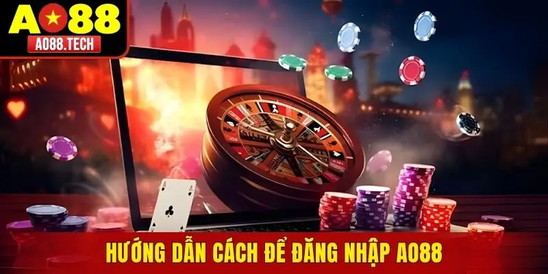 Hướng dẫn cách để đăng nhập AO88