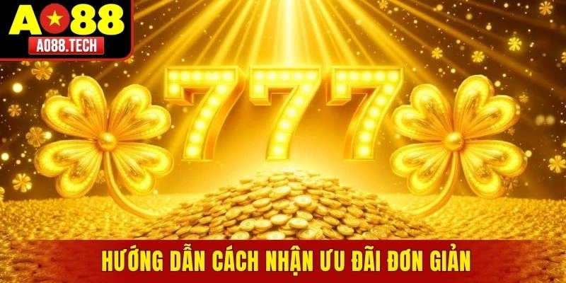 Hướng dẫn cách nhận ưu đãi đơn giản hơn
